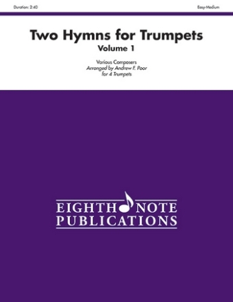 Various Composers (Arr, Andrew F, Poor) Two Hymns for Trumpets - Volume 1 4 Trp