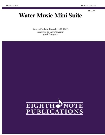 Water Music Mini Suite for 6 trumpets score and parts