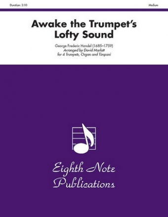 Awake the Trumpets lofty Sound for 4 trumpets, timpani and organ score and parts