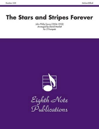 The Stars and Stripes forever for 5 trumpets score and parts