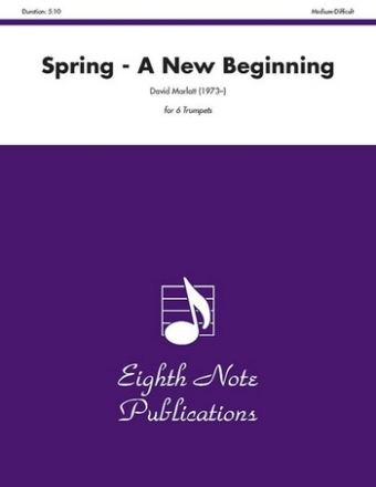 Spring - A new Beginning fr 6 Trompeten Partitur und Stimmen