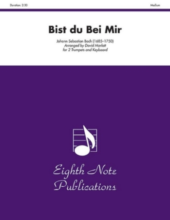 Johann Sebastian Bach (Arr, David Marlatt) Bist du Bei Mir 2 Trp | Key