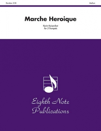 Marche heroique for 3 trumpets score and parts