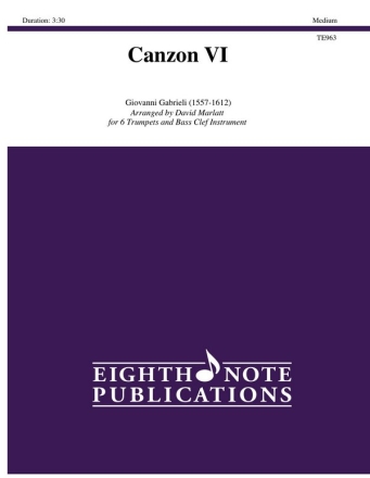 Giovanni Gabrieli (Arr, David Marlatt) Canzon VI Bs-Inst | 6 Trp