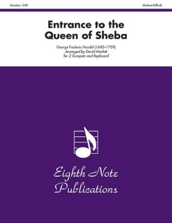 Entrance to the Queen of Sheba for 2 trumpets and keyboard score and parts