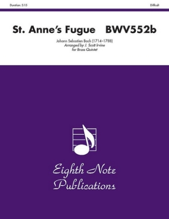 Johann Sebastian Bach (Arr, J, Scott Irvine) St, Anne's Fugue   BWV552b 2 Trp | Hrn | Pos | Tub