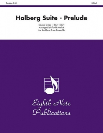 Edvard Grieg (Arr, David Marlatt) Holberg Suite - Prelude 4 Trp | Hrn | 4 Pos | Tub