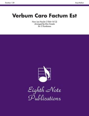 Verbum caro factum est fr 3 Posaunen Partitur und Stimmen