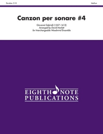 Giovanni Gabrieli (Arr, David Marlatt) Canzon per sonare #4 Woodwind Ensemble