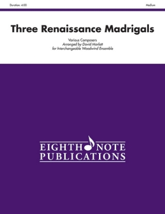 Various Composers (Arr, David Marlatt) Three Renaissance Madrigals Woodwind Ensemble