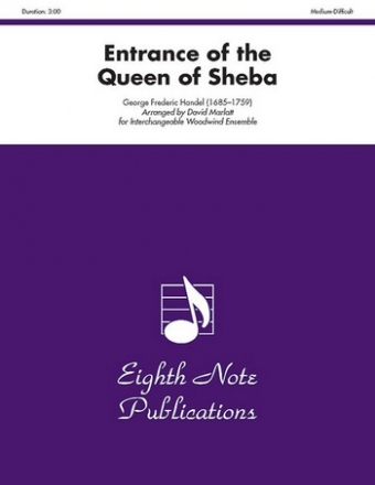 Entrance of the Queen of Sheba for interchangeable woodwind ensemble (fl, ob, clar, sax, fag,horn) score and parts