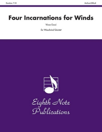 Vince Gassi Four Incarnations for Winds Fl | Ob | Fag | Klar | Hrn