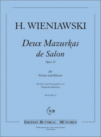 Wienawsky, Henryk Deux Mazurkas de Salon op. 12 Violine und Klavier