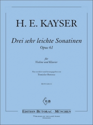 Kayser, Heinrich Ernst Drei sehr leichte Sonatinen op. 61 VL  KLAV