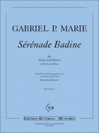 Marie, Gabriel P. Serenade badine Violine und Klavier