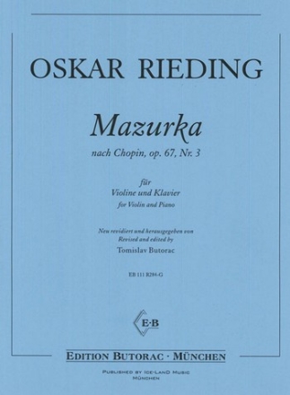 Rieding, Oskar Mazurka nach Chopin op 67/3 Violine und Klavier