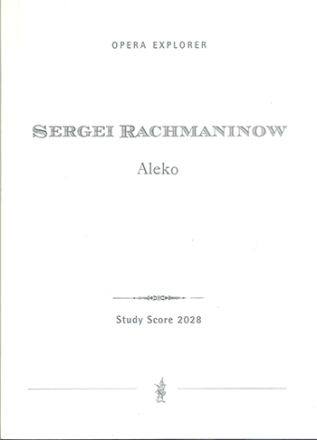 Rachmaninow, Sergej Aleko (mit russischem und englischem Libretto) Studienpartitur