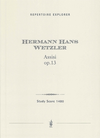 Wetzler, Hermann Hans Assisi,  Legende fr Orchester op. 13 Studienpartitur