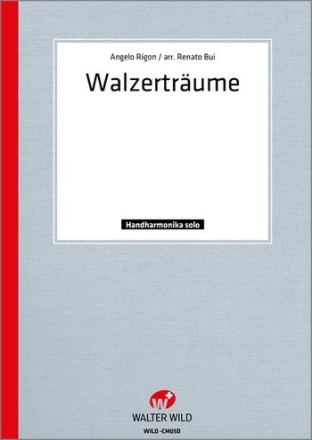 Angelo Rigon Walzertrume Einzelausgabe Diatonische Handharmonika