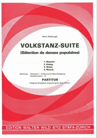 Heinz Waldvogel Volkstanz-Suite Akkordeon-Orchester Partitur