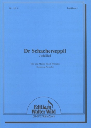 Dr Schacherseppli fr Akkordeon (mit Texten und Akkorden)