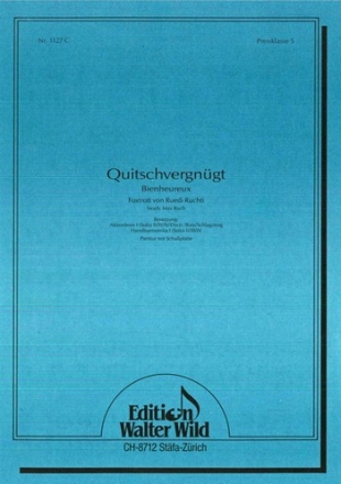 Ruedi Ruchti / arr. M.Ruch Quitschvergngt Akkordeonorchester / Einzelausgabe 1. Akkordeon (Solo)