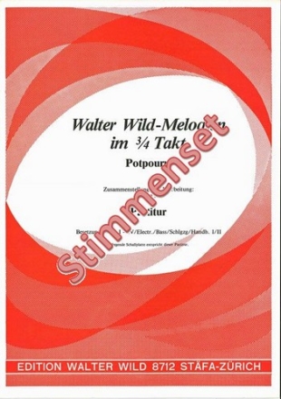 arr. Renato Bui Walter Wild Melodien im 3/4 Takt Akkordeon-Orchester Stimmen-Set