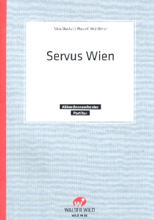 Servus Wien fr Akkordeonorchester Partitur