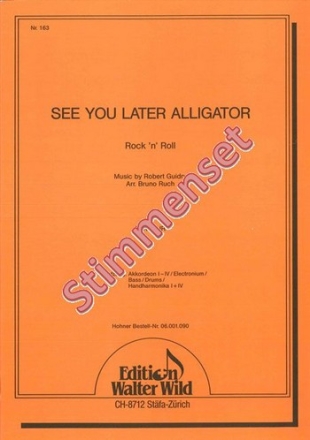 Robert Guidry / arr. B.Ruch See you later Alligator Akkordeon-Orchester Stimmen Set