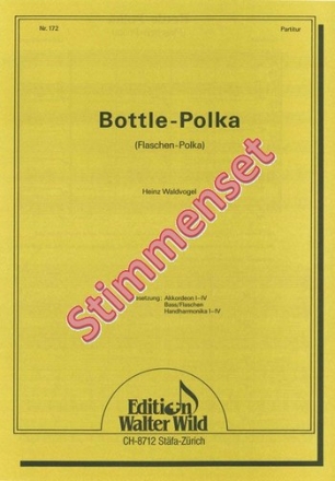 Helene Waldvogel-Stadler Bottle-Polka Akkordeon-Orchester Stimmen-Set