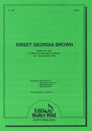 Bernie / Kenneth / arr. H.G.Klz Sweet Georgia Brown Akkordeon-Orchester Partitur