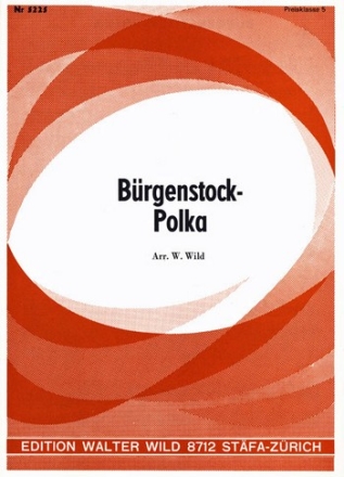 Walter Wild Brgenstock Polka Einzelausgabe Akkordeon