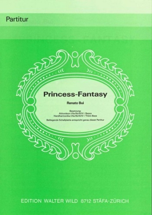 Renato Bui Princess-Fantasy Akkordeon-Orchester Partitur