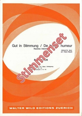 Renato Bui / arr. H.Rauch Gut in Stimmung Akkordeon-Orchester Stimmen-Set