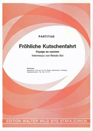 Renato Bui Frhliche Kutschenfahrt Akkordeon-Orchester Partitur