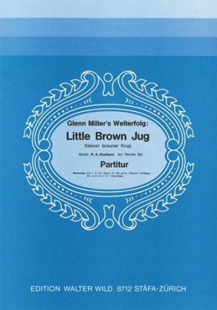 R.A.Eastburn / arr. R.Bui Little Brown Jug Akkordeon-Orchester Partitur