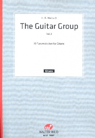 The Guitar Group Band 2 - 10 Tanzmelodien fr 3 Gitarren (Bass ad lib) Spielpartitur