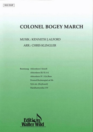 K.J.Alford / arr. Chr.Klingler Colonel Bogey Marsch (River Kwai Mars Akkordeon-Orchester Partitur