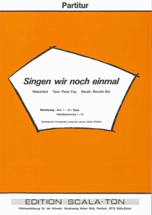 Peter Fay / Renato Bui Singen wir noch einmal Akkordeon-Orchester Partitur