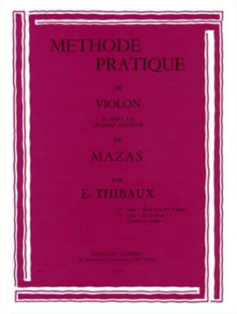 Thibaux, E. Mthode d'aprs Mazas Vol.1 Violon Partition