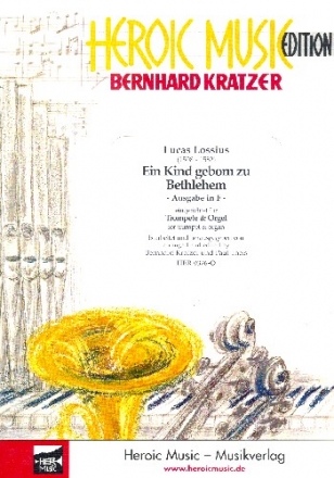 Ein Kind geborn zu Bethlehem (Ausgabe in F) fr Trompete und Orgel