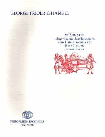 6 Sonates op.2 fr 2 Violinen (2 Oboen/2 Flten) und Violoncello (Bc) Stimmen (Faksimile)