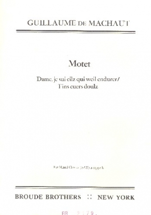 Dame je sui cilz qui weil endurer for mixed chorus (SAM) a cappella score (frz/en)