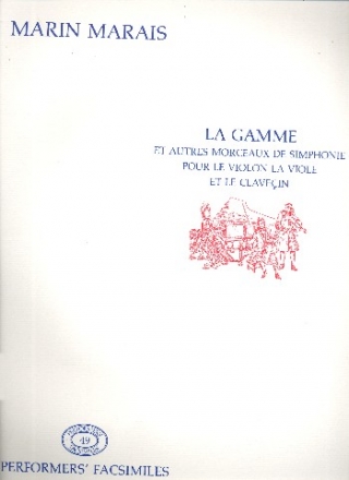 La gamme et autres morceaux de simphonie pour le violon, la viole et le clavecin Faksimile