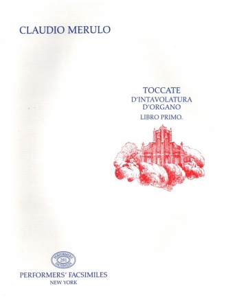 Toccate d'intavolatura d'organo Libro 1  Faksimile