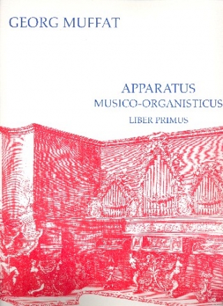 Apparatus Musico-Organisticus Liber primus  Facsimile