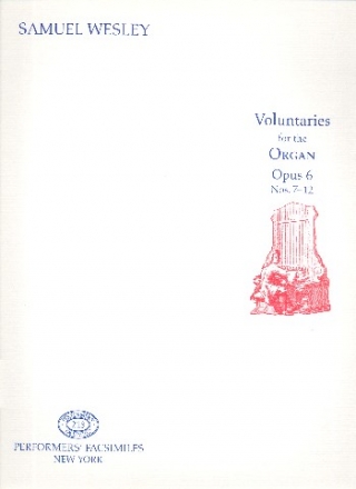 12 Voluntaries op.6 vol.2 (nos.7-12) for organ facsimile