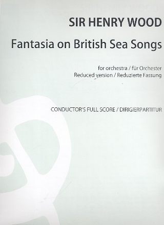 Fantasia on British Sea Songs - fr Orchester (reduzierte Fassung) Dirigierpartitur