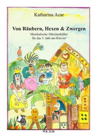 Von Rubern, Hexen und Zwergen fr Klavier