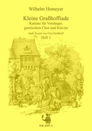 Homeyer, Wilhelm Kleine Grahoffiade - Kantate fr Vorsnger, Chor SATB und Klavier - P